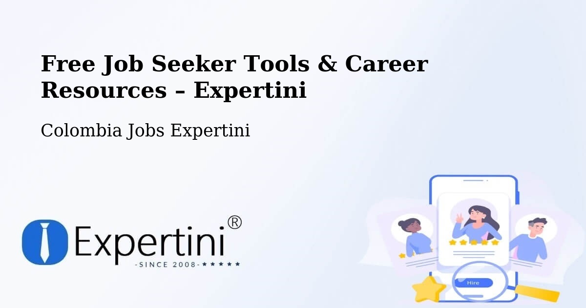 Free Job Seeker Tools & Career Resources – Espinal - Espinal, Colombia Jobs Expertini