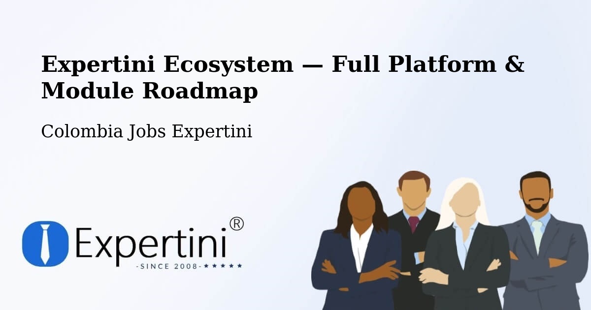 Expertini Ecosystem — Full Platform & Module Roadmap – Espinal